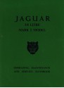 Jaguar 3.8 Litre Mark 2 Model - Staff of Jaguar Cars Limited, Brooklands Books Ltd