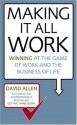 Making It All Work - David Allen