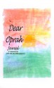 The Dear Oprah Journal - Evangeline Anna Kurr-Goss