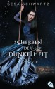 Scherben der Dunkelheit - Gesa Schwartz