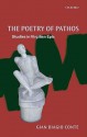 The Poetry of Pathos: Studies in Virgilian Epic - Gian Biagio Conte