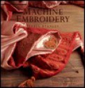 Machine Embroidery - Isabel Stanley, Peter Williams