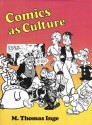 Comics as Culture - M. Thomas Inge