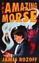 The Amazing Morse - James Rozoff