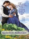 Texas Wedding for Their Baby's Sake (Harlequin Historical) - Kathryn Albright