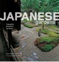 Japanese Gardens: Tranquility, Simplicity, Harmony - Geeta K. Mehta, Kimie Tada, Noboru Murata