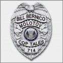 Molotov Cop Tales - Bill Bernico