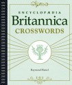 Encyclopaedia Britannica Crosswords - Raymond Hamel, Encyclopaedia Britannica, Encyclopaedia Britannica, Inc.