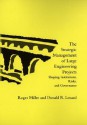 The Strategic Management of Large Engineering Projects: Shaping Institutions, Risks, and Governance - Roger Miller