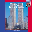 The World Trade Center - Tamara L. Britton