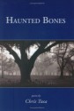 Haunted Bones - Chris Tusa