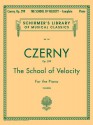 The School of Velocity, Op. 299 (Complete): Piano Technique - Carl Czerny, Max Vogrich