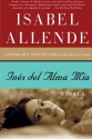 Ines del Alma Mia: Novela - Isabel Allende