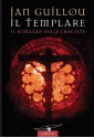 Il templare (Il Romanzo delle Crociate, #1) - Jan Guillou, De Marco, Katia