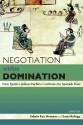 Negotiation Within Domination - Ethelia Ruiz Medrano, Susan Kellog