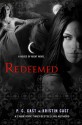 Redeemed: A House of Night Novel (House of Night Novels) - P.C. Cast, Kristin Cast