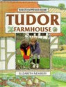 Tudor Farmhouse - Elizabeth Newbery