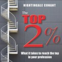 The Top 2%: What it takes to reach the top in your profession - Nightingale Conant