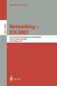 Networking - ICN 2001: First International Conference on Networking Colmar, France, July 9-13, 2001 Proceedings, Part I: Pt. 1 (Lecture Notes in Computer Science) - Pascal Lorenz