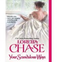 Your Scandalous Ways - Loretta Chase