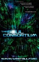 The Soul Consortium - Simon West-Bulford