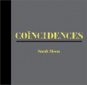 Sarah Moon: Coincidences (CL) - Sarah Moon, Robert Delpire