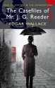 The Casefiles of Mr J.G. Reeder - Edgar Wallace