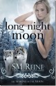 Long Night Moon - S.M. Reine