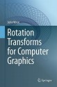 Rotation Transforms for Computer Graphics - John Vince