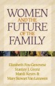 Women And The Future Of The Family - Elizabeth Fox-Genovese, Stanley J. Grenz