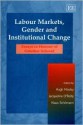 Labour Markets, Gender and Institutional Change: Essays in Honour of Gunther Schmid - Günther Schmid, Hugh Mosley, Jacqueline O'Reilly, Klaus Schomann