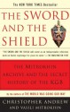 The Sword and the Shield: The Mitrokhin Archive and the Secret History of the KGB - Christopher Andrew, Vasili Mitrokhin