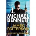 I, Michael Bennett - James Patterson, Michael Ledwidge