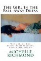 The Girl in the Fall-Away Dress: Stories - Michelle Richmond