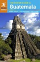 The Rough Guide to Guatemala - Rough Guides