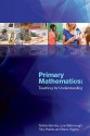 Primary Mathematics: Teaching for Understanding - Barmby Patrick, Tony Harries, Steve Higgins, Lynn Bilsborough