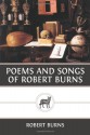 Poems and Songs of Robert Burns - Robert Burns