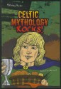 Celtic Mythology Rocks! - Catherine Bernard, William Sauts Bock