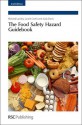 The Food Safety Hazard Guidebook - Richard Lawley, Laurie Curtis, Judy Davis