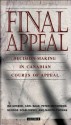 Final Appeal: Decision-Making in Canadian Courts of Appeal - Ian Greene, Peter McCormick, Carl Baar