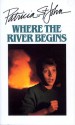 Where The River Begins - Patricia St. John