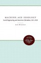 Machine-Age Ideology: Social Engineering and American Liberalism, 1911-1939 - John Jordan