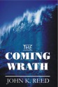 The Coming Wrath (Lost Worlds, #1) - John K. Reed