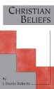 Christian Beliefs - J. Deotis Roberts