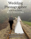 Wedding Photographer: A 45-Year Career - Bill Collins, Jasmine Flower Editing