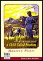 A Child Called Freedom - Maureen Peters, Marie McCarthy