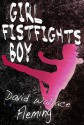 Girl Fistfights Boy - David Wallace Fleming