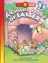 A Child's Story of Easter - Susan Hardesty, Kristina Stephenson, Terry Julien