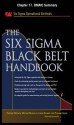 The Six SIGMA Black Belt Handbook, Chapter 17 - Dmaic Summary - Thomas McCarty, Kathleen Mills, Michael Bremer, John Heisey, Praveen Gupta, Lorraine Daniels