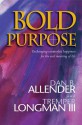 Bold Purpose - Dan B. Allender, Tremper Longman III